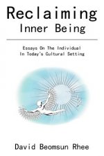 Reclaiming Inner Being