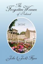 Forgotten Women of Ireland