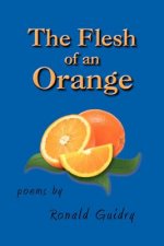 Flesh of an Orange