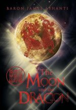 Moon and the Dragon