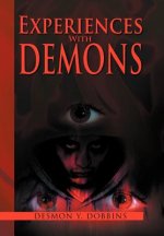 Experiences With Demons