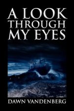 Look Through My Eyes