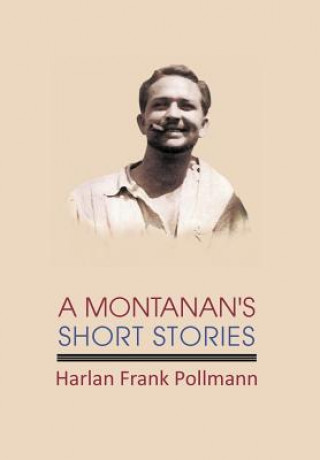 Montanan's Short Stories