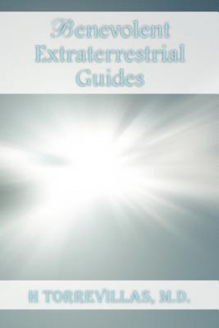 Benevolent Extraterrestrial Guides
