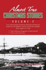 Almost True Christmas Stories Volume 2