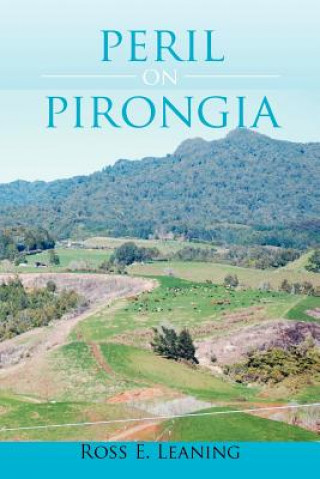 Peril on Pirongia