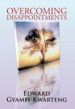 Overcoming Disappointments