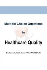 Multiple Choice Questions in Healthcare Quality