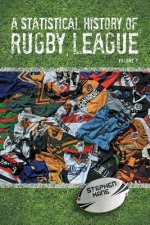Statistical History of Rugby League - Volume I