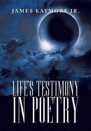 Life's Testimony in Poetry