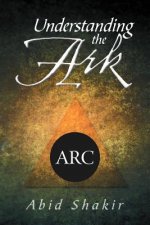Understanding the Ark