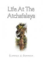 Life at the Atchafalaya