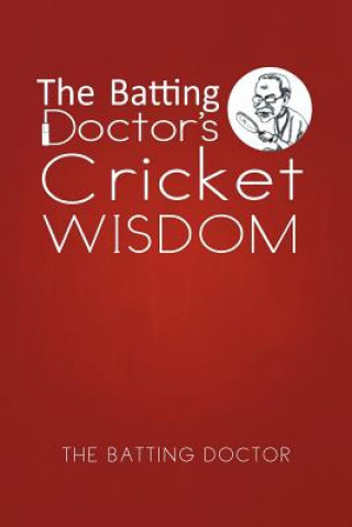 Batting Doctor's Cricket Wisdom