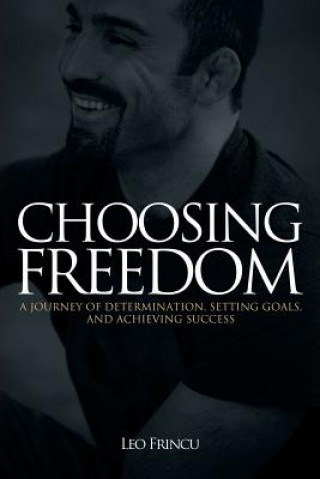 Choosing Freedom