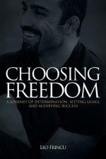 Choosing Freedom