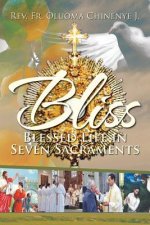 BLISS (Blessed Life in Seven Sacraments)
