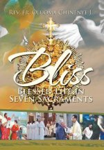 Bliss (Blessed Life in Seven Sacraments)