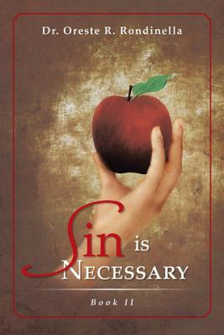 Sin Is Necessary Book II