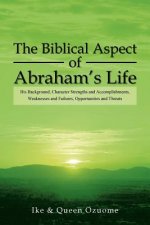 Biblical Aspect of Abraham's Life