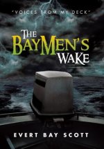 Baymen's Wake