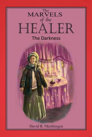 Marvels of the Healer