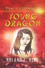 Odyssey of the Young Dragon