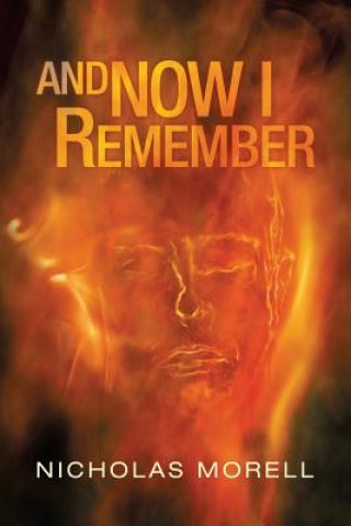 And Now I Remember