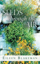 Seeds Through the Air