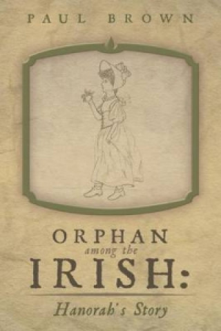 Orphan Among the Irish
