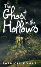 Ghost in the Hollows