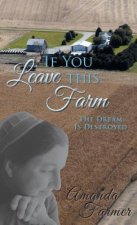 If You Leave This Farm
