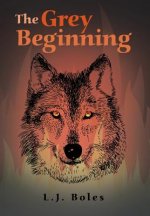 Grey Beginning