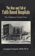 Rise and Fall of Faith-Based Hospitals