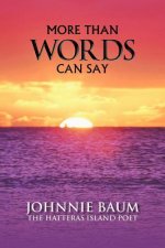 More Than Words Can Say