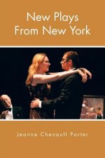 New Plays From New York