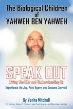 Biological Children of Yahweh Ben Yahweh Speak Out