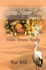 Stories Never Told Volume 2