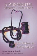 Wrongful Criminal Conviction
