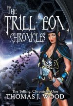 Trill'eon Chronicles