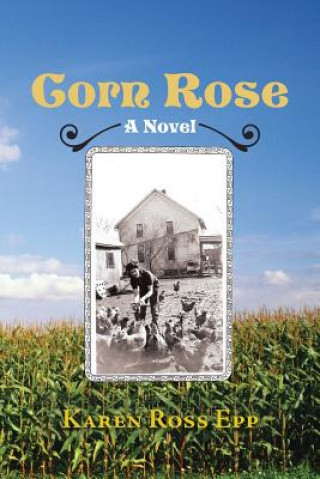 Corn Rose