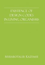 Existence of Design Codes in Living Organisms