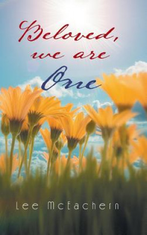 Beloved, We are One