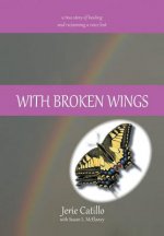 With Broken Wings