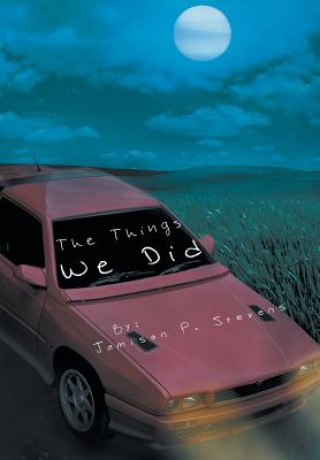Things We Did