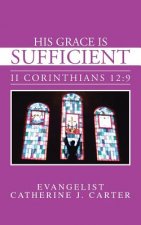 His Grace is Sufficient