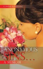 Anonymous Sins...A Memoir