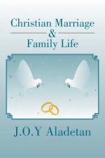 Christian Marriage & Family Life