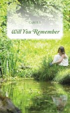 Will You Remember