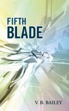 Fifth Blade