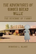 Adventures of Ginger Bread Willie